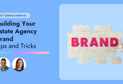 Building Your Estate Agency Brand: Tips &amp; Tricks
